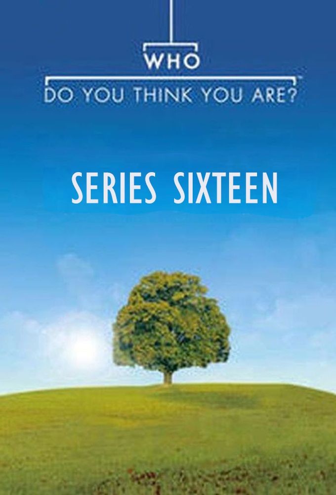 Who Do You Think You Are - Season 16 [211467] (A1566522160) [[TV Shows]] --Plex--